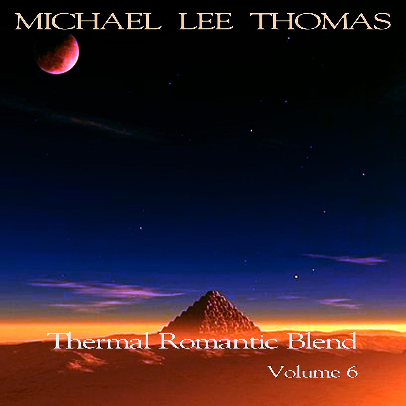 Постер альбома Thermal Romantic Blend, Vol. 6