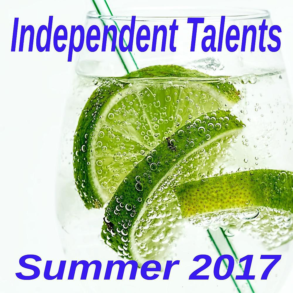 Постер альбома Independent Talents: Summer 2017