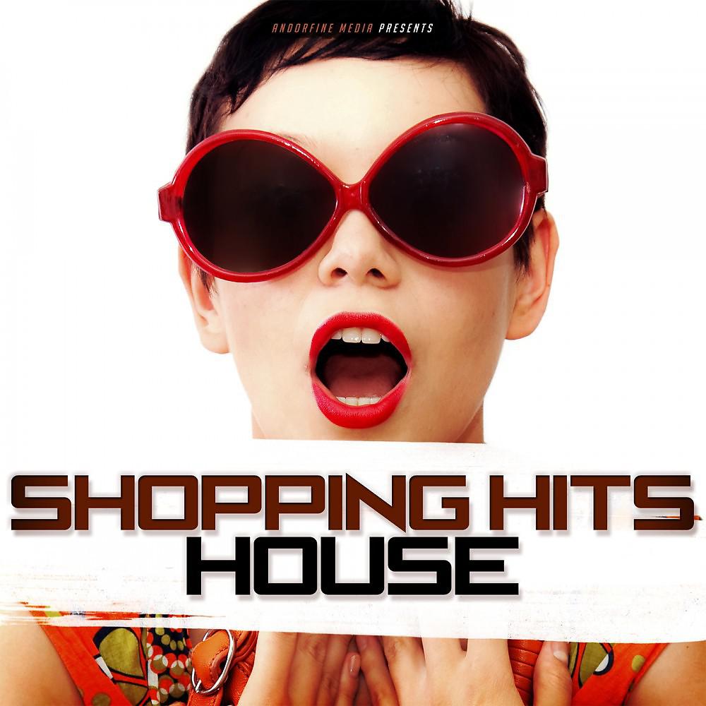 Постер альбома Shopping Hits House