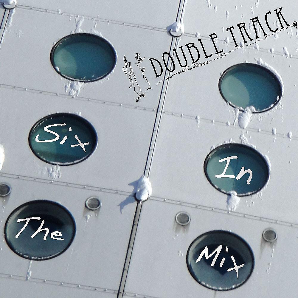 Double Track - Sick and Sad (Version Seven)
