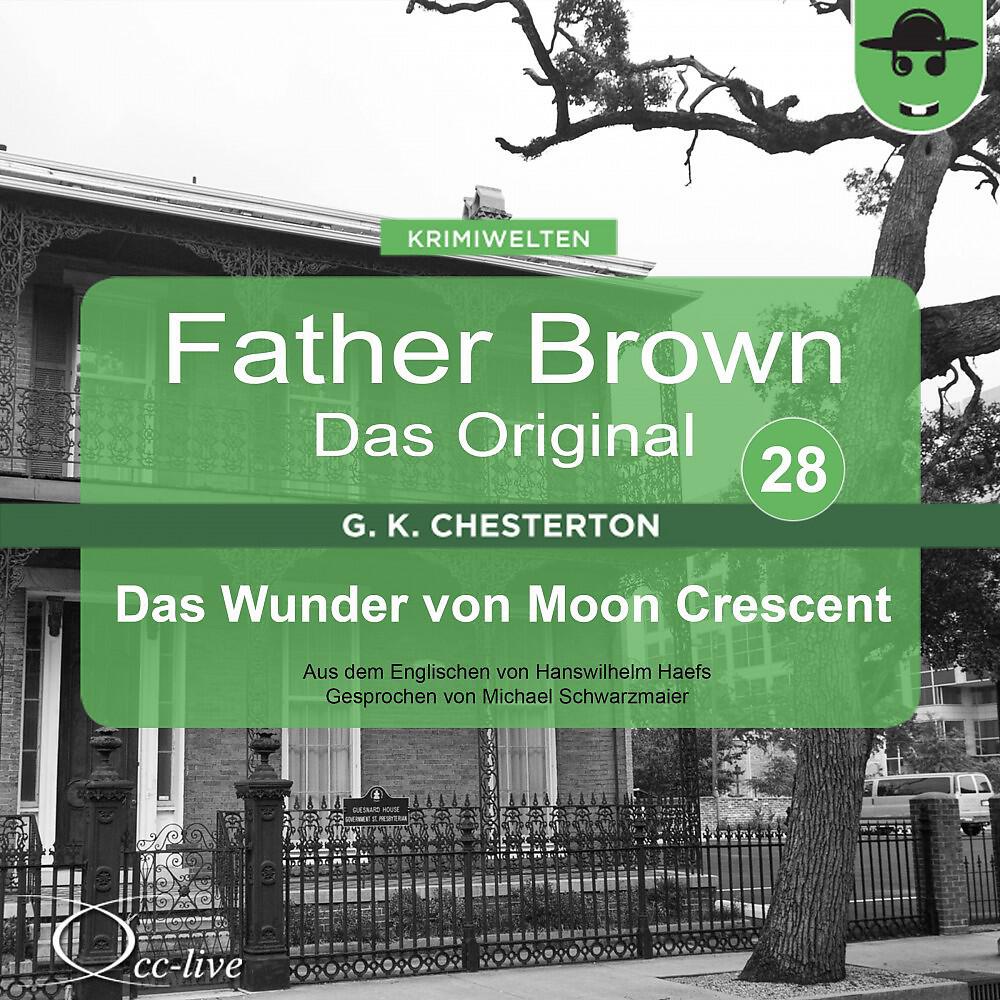 Michael Schwarzmaier - Father Brown - Das Original 28, Das Wunder von Moon Crescent (Track 025)