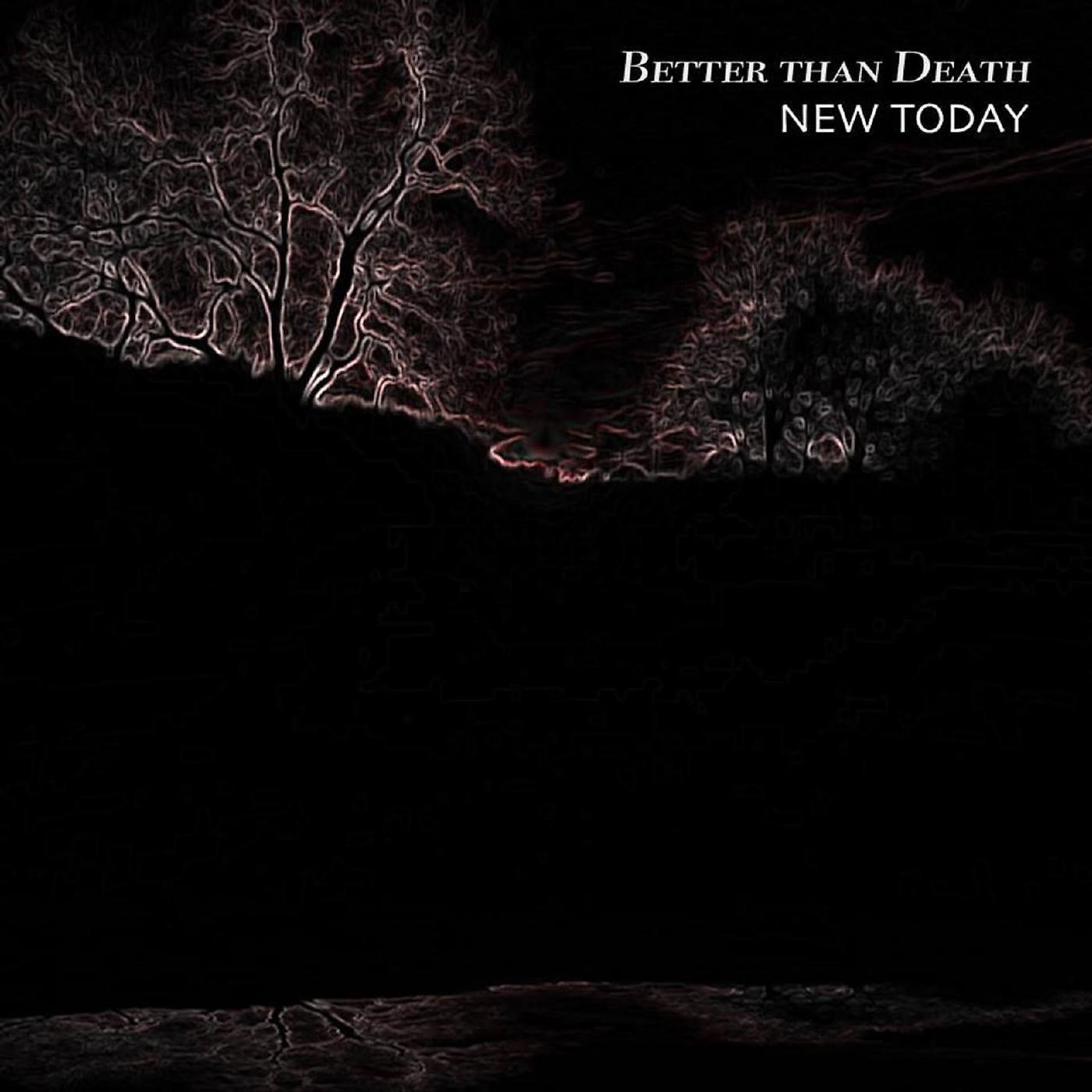 Постер альбома Better Than Death
