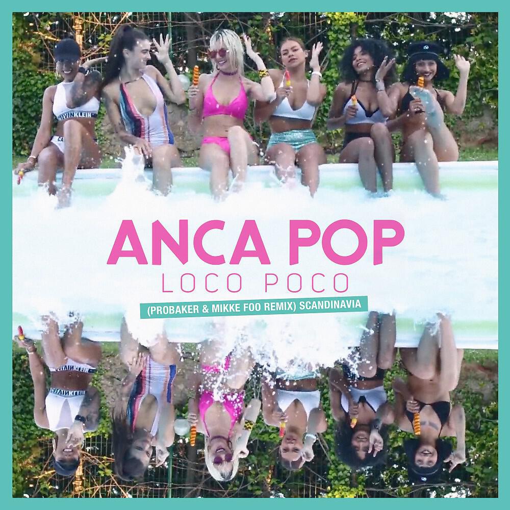 Anca Pop - Loco Poco (Probaker & Mikke Foo Remix)