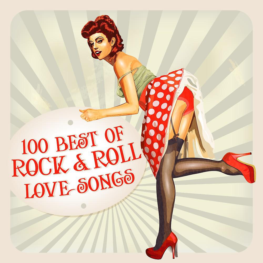 Постер альбома 100 Best of Rock & Roll Love Songs