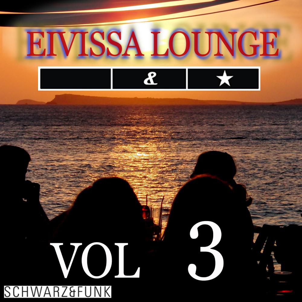 Постер альбома Eivissa Lounge, Vol. 3