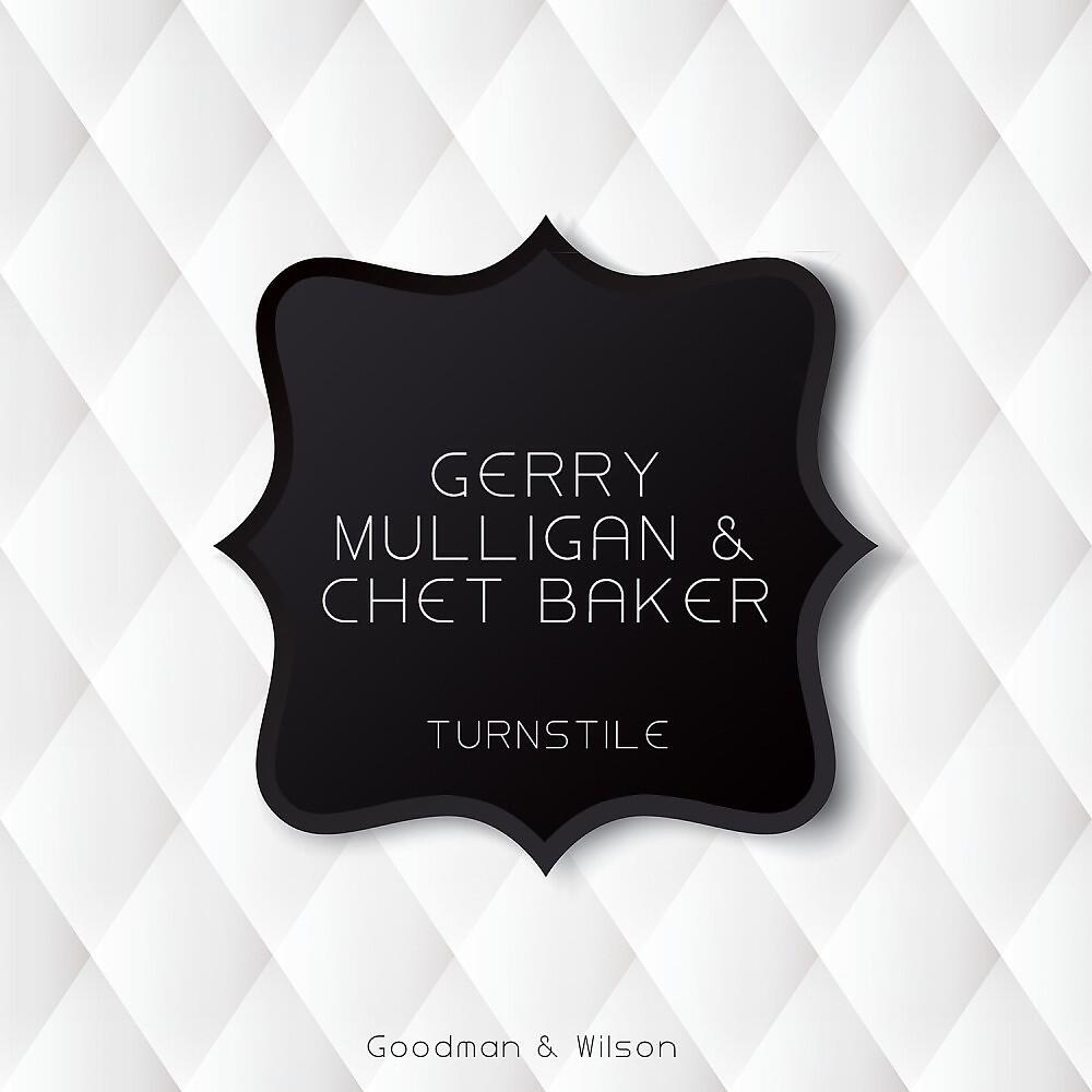 Gerry Mulligan & Chet Baker - Lullaby of the Leaves (Original Mix)