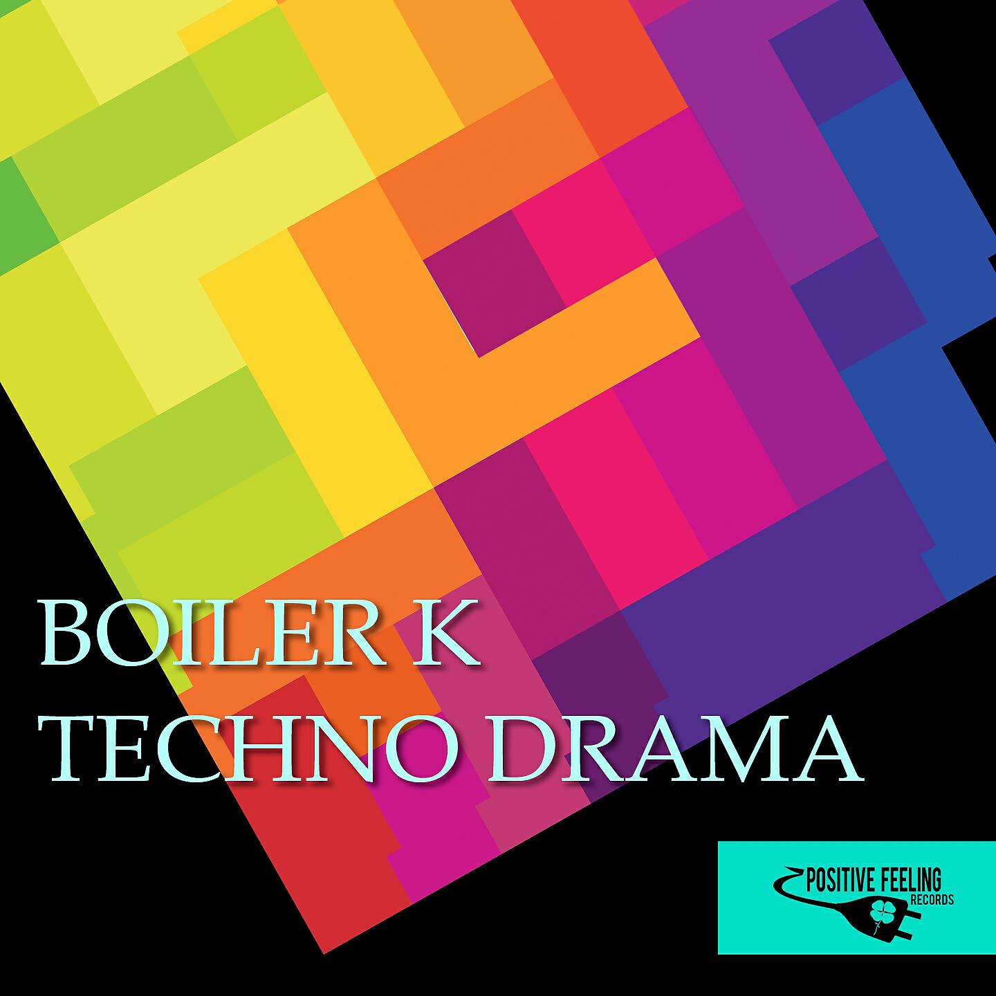 Boiler K - Techno Drama (Club Mix)