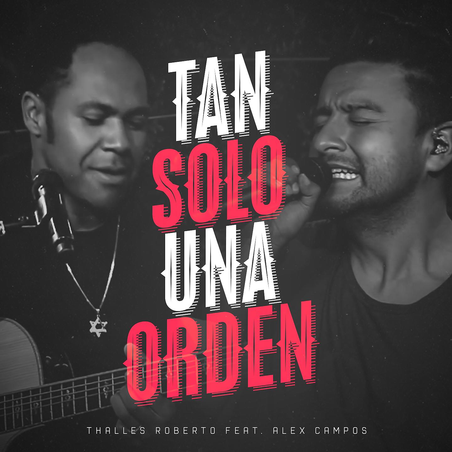 Постер альбома Tan Solo una Orden