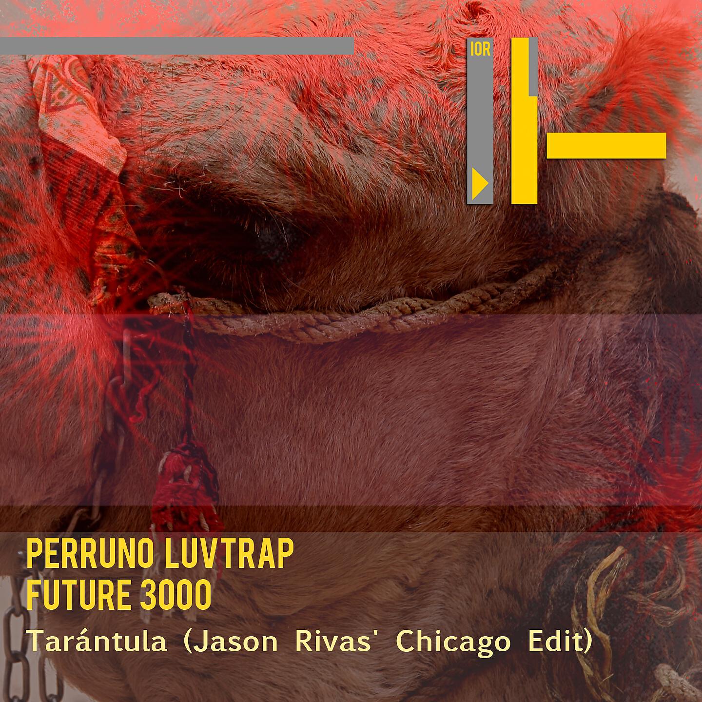 Perruno Luvtrap - Tarántula (Jason Rivas' Chicago Edit)