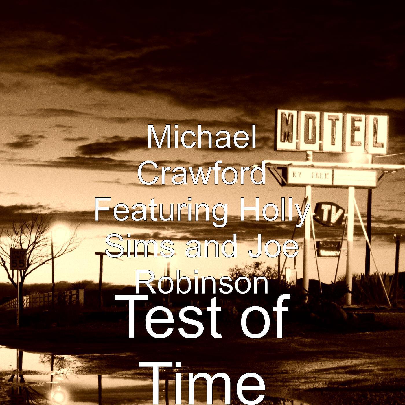 Michael Crawford - Can't Take No Detour (feat. Joe Robinson)