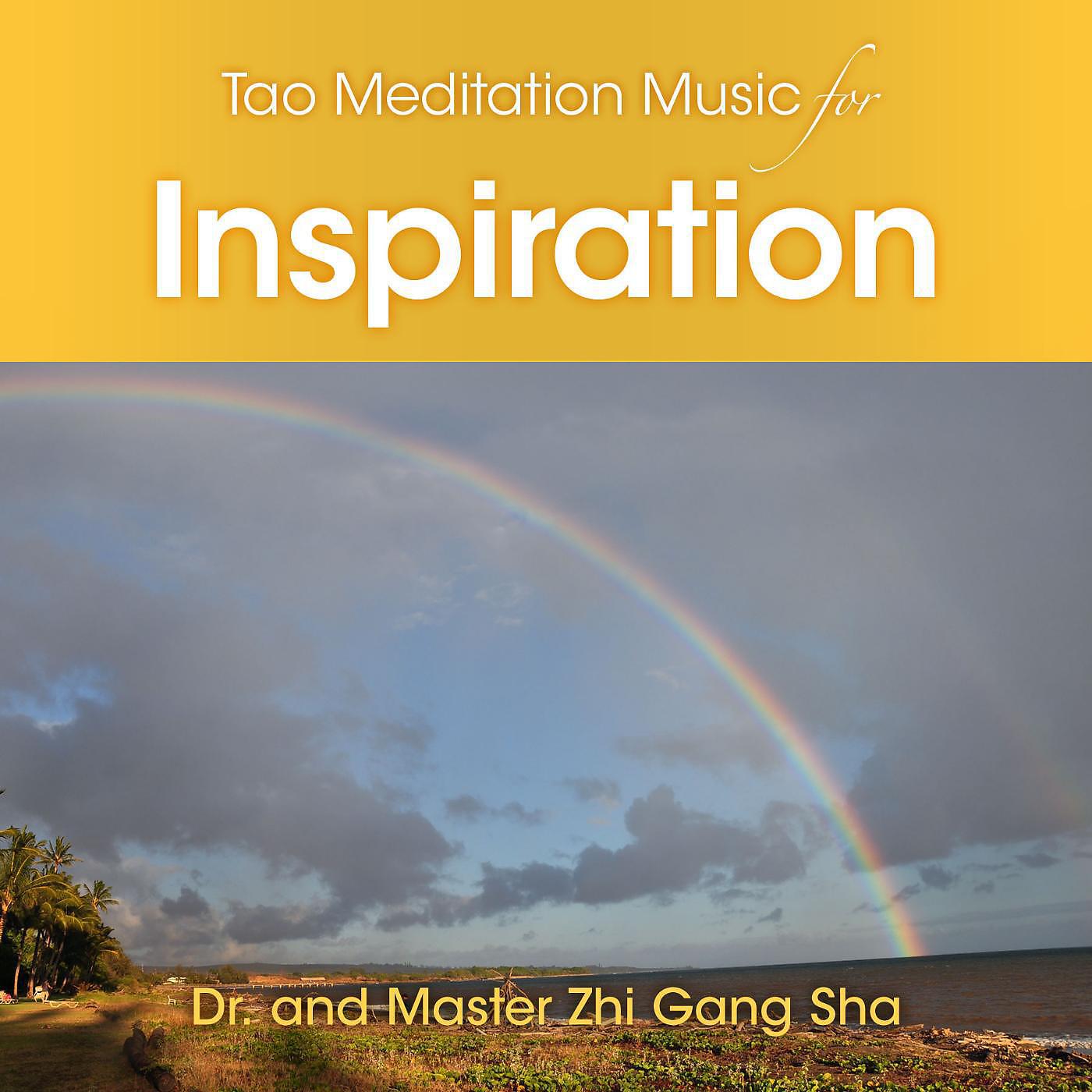 Dr. & Master Zhi Gang Sha - Tao Meditation Music for Inspiration