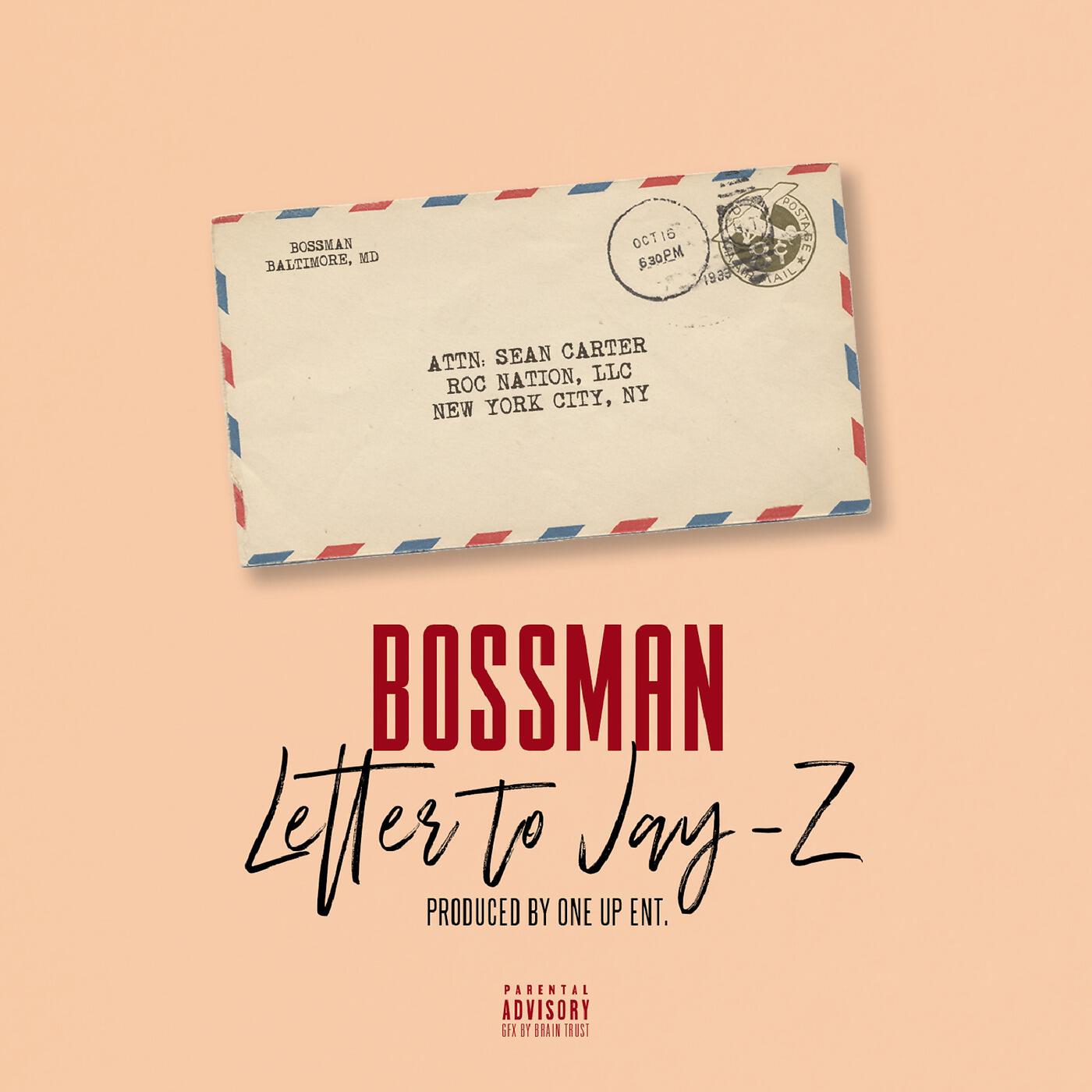 BOSSMAN - Letter to Jay-Z