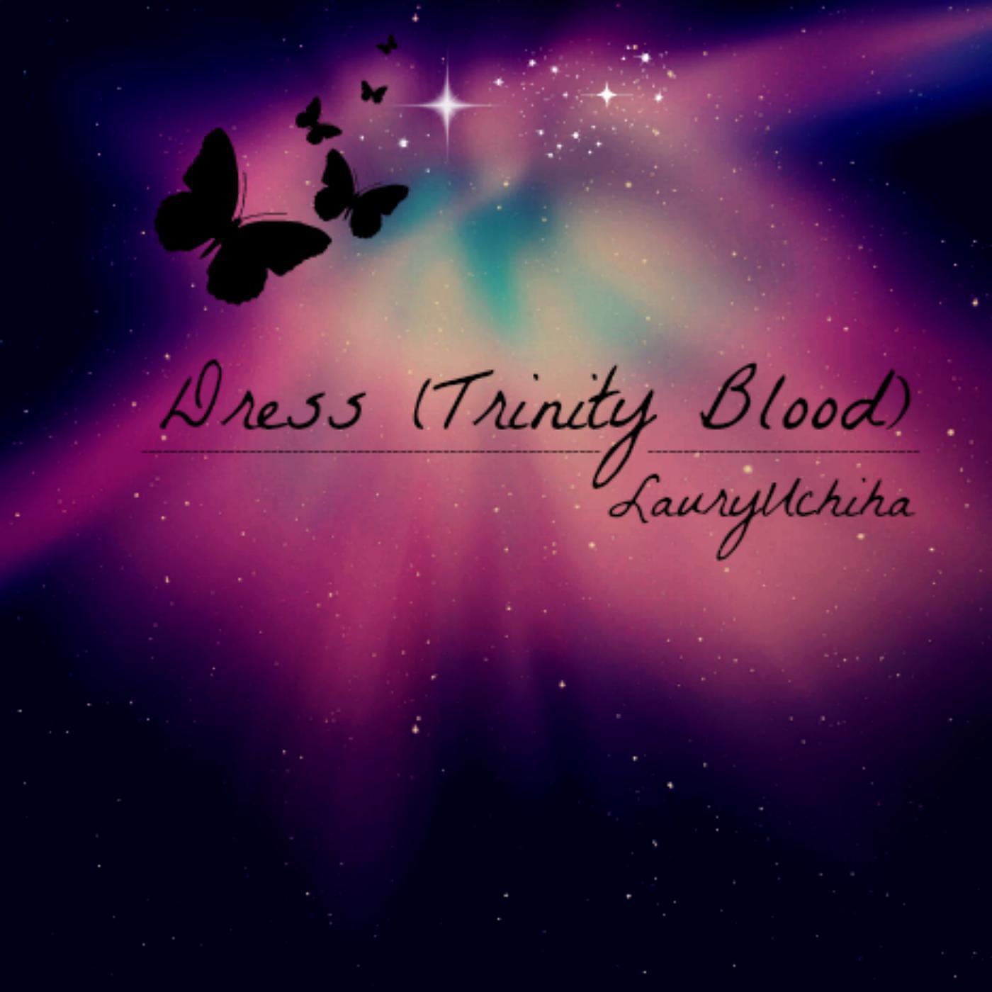 Постер альбома Dress (Trinity Blood)