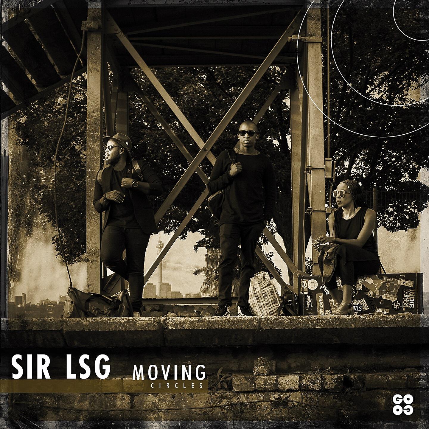 Sir LSG - All It Takes