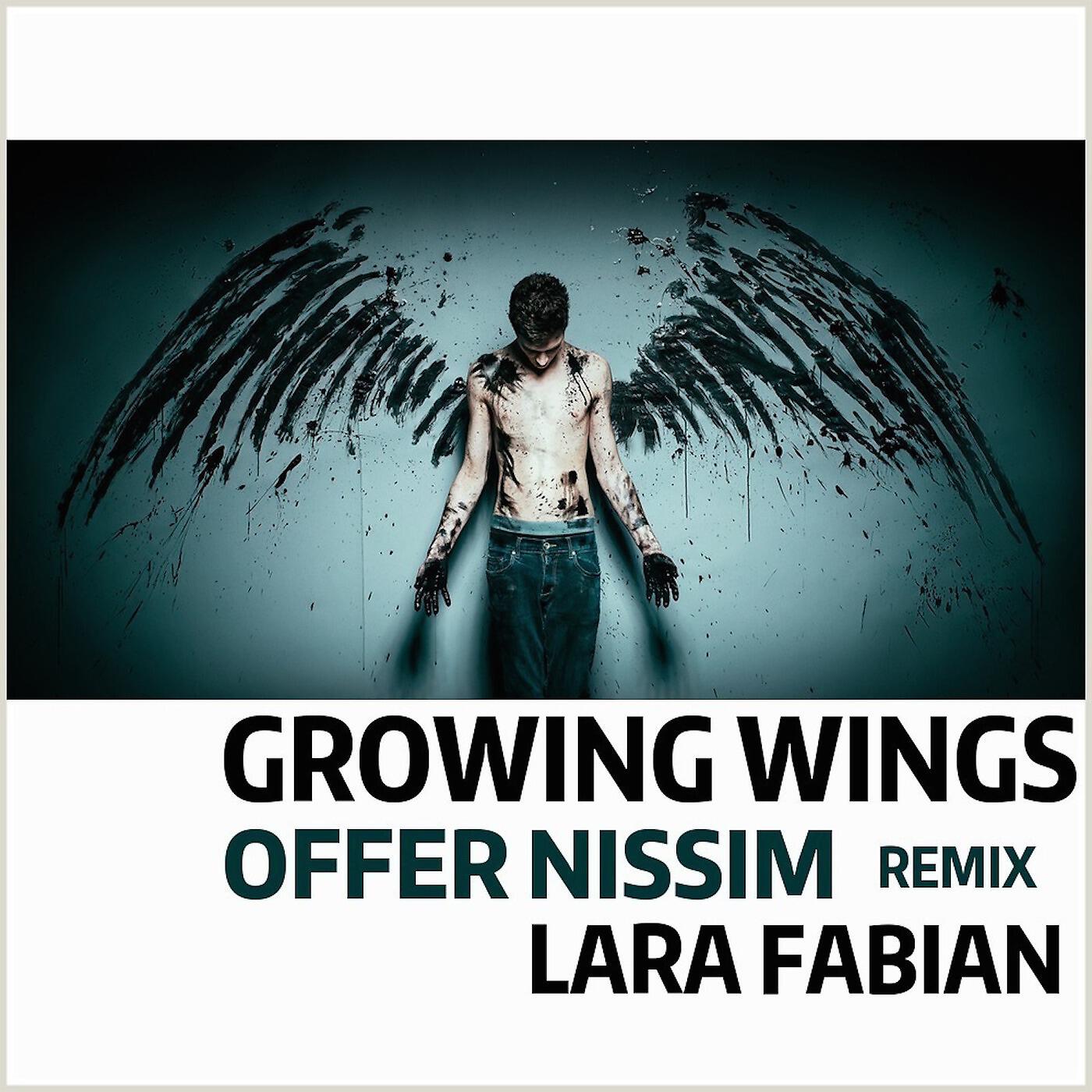 LARA FABIAN - Growing Wings (Offer Nissim Remix)