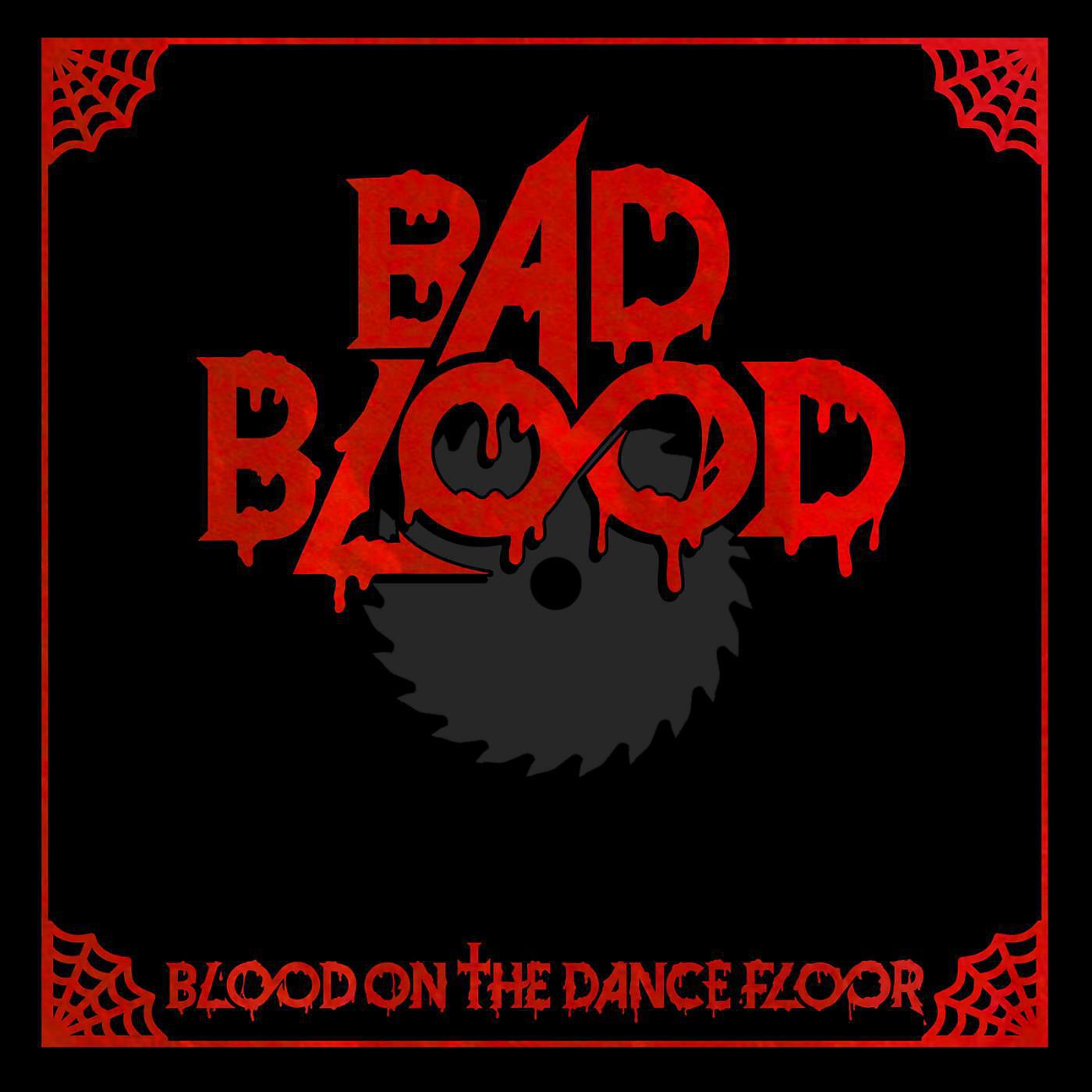 Blood On The Dance Floor - Bad Blood