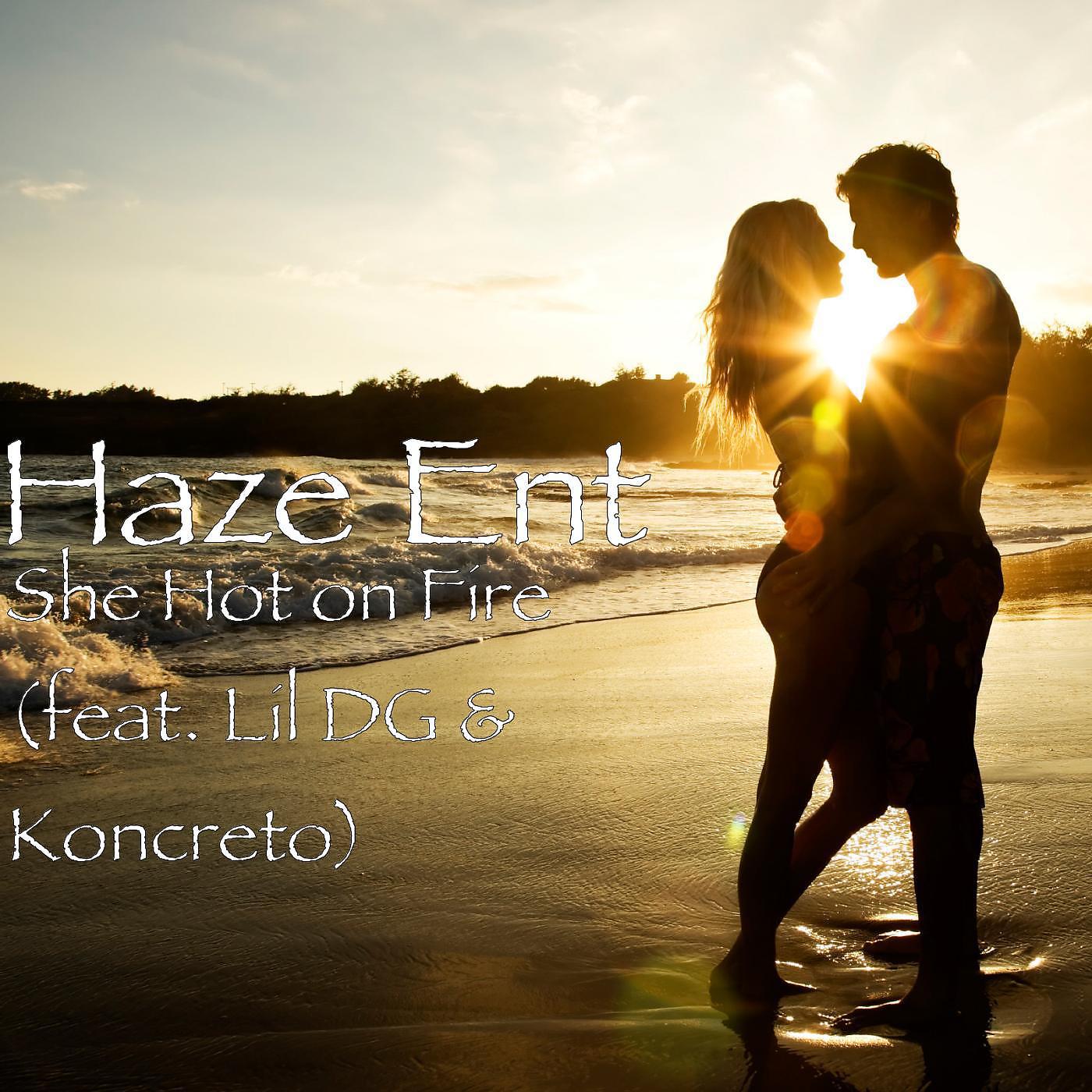 Постер альбома She Hot on Fire (feat. Lil Dg & Koncreto)