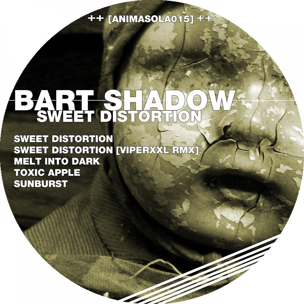 Bart Shadow - Sweet Distortion (Viper Xxl Remix)