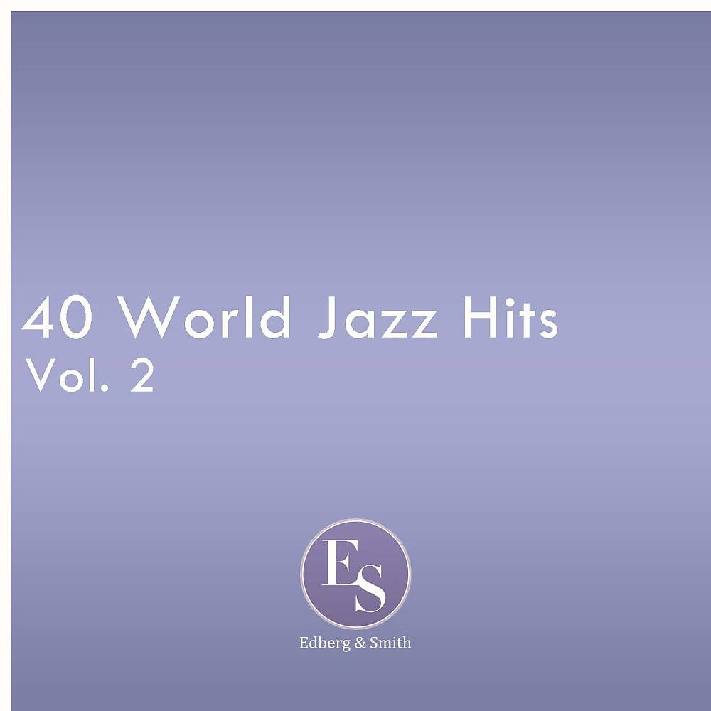 Постер альбома 40 World Jazz Hits Vol. 2