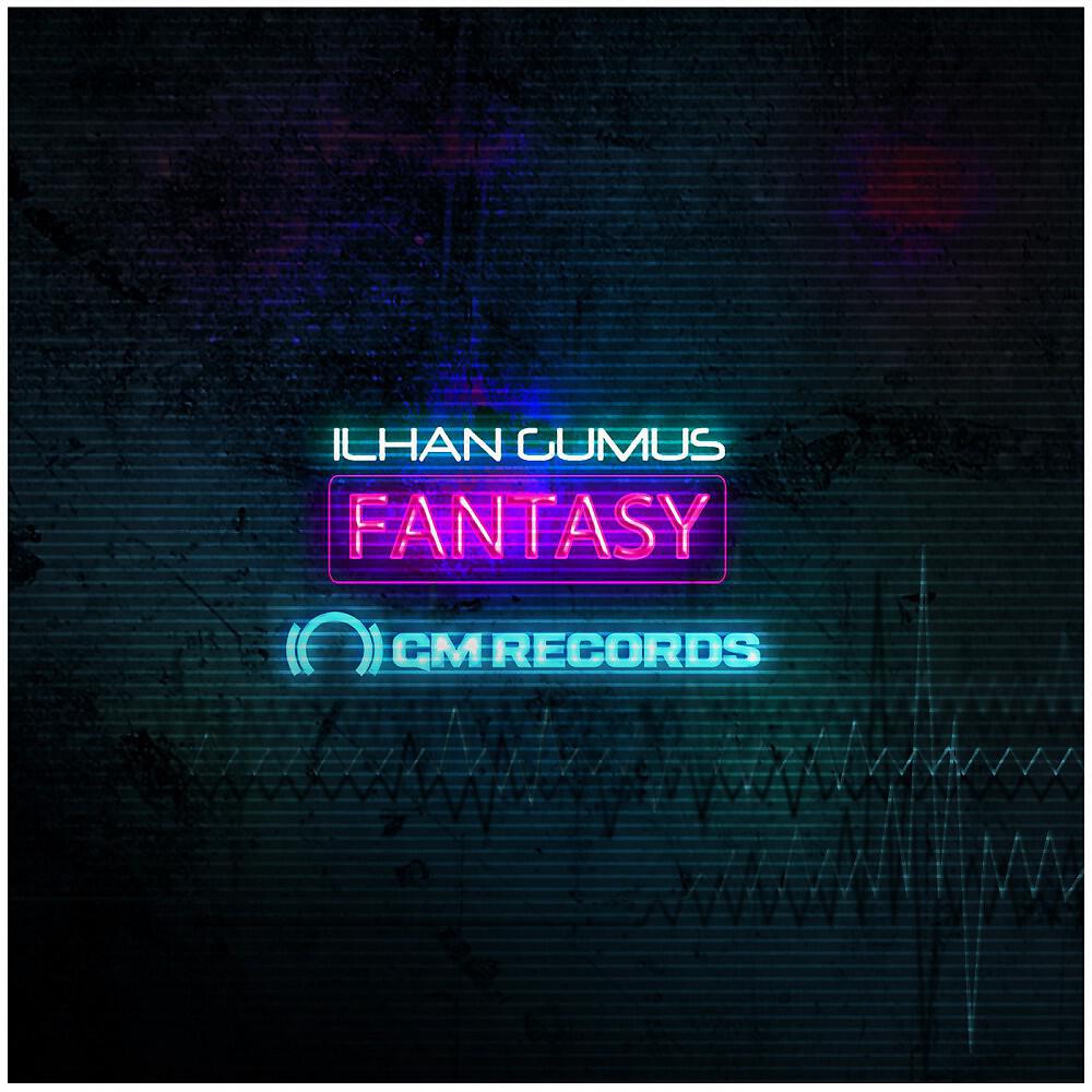 Ilhan Gumus - Fantasy