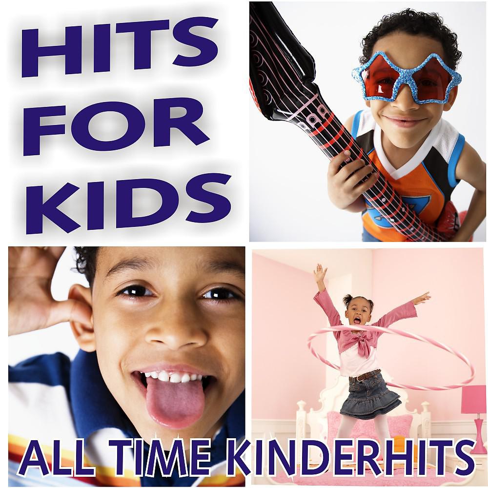 Постер альбома Hits for Kids - All Time Kinderhits!!