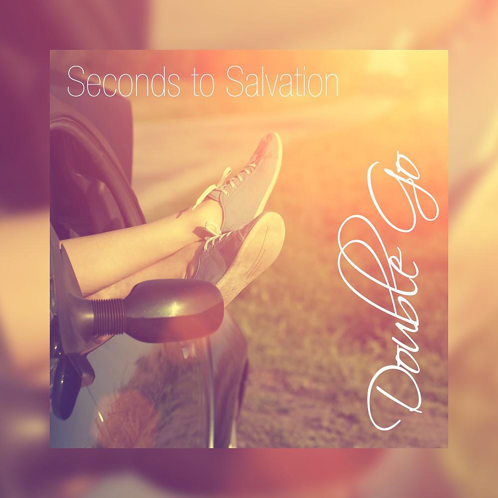Постер альбома Seconds to Salvation