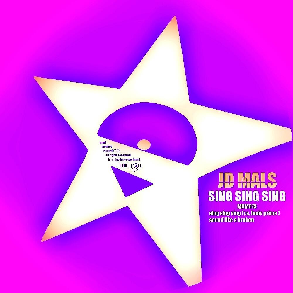 JD Mals vs Louis Prima - Sing Sing Sing (Original Mix)