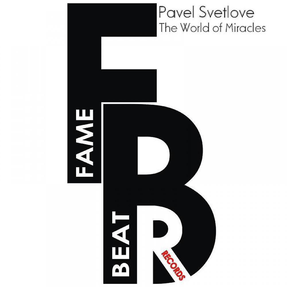 Pavel Svetlove - The World of Miracles (Gitech Remix)