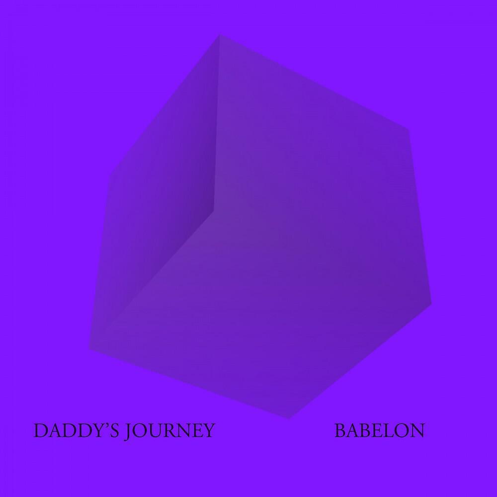 Babelon - Daddy's Journey