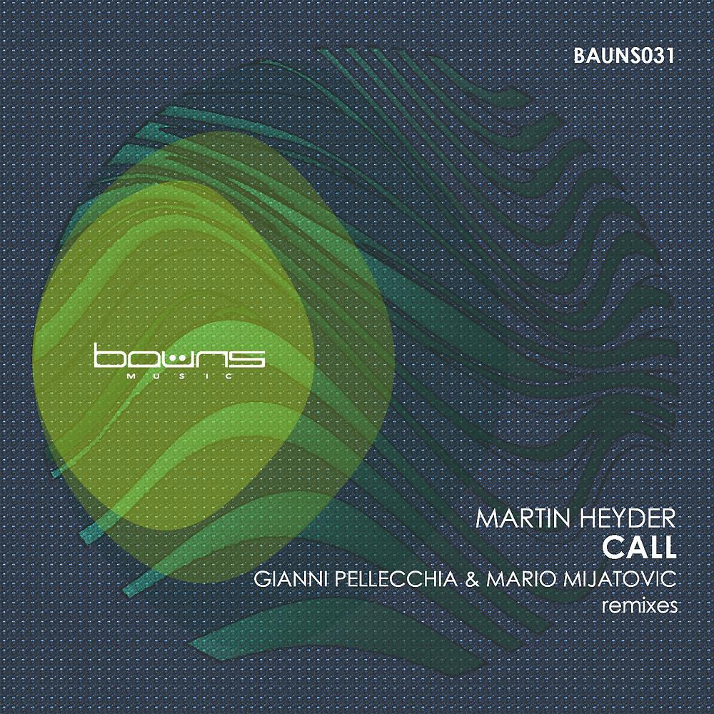 Martin Heyder - Call (Gianni Pellecchia Remix)