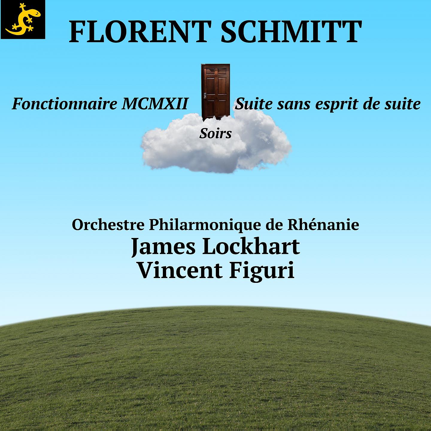 Постер альбома Florent Schmitt: Fonctionnaire MCMXII