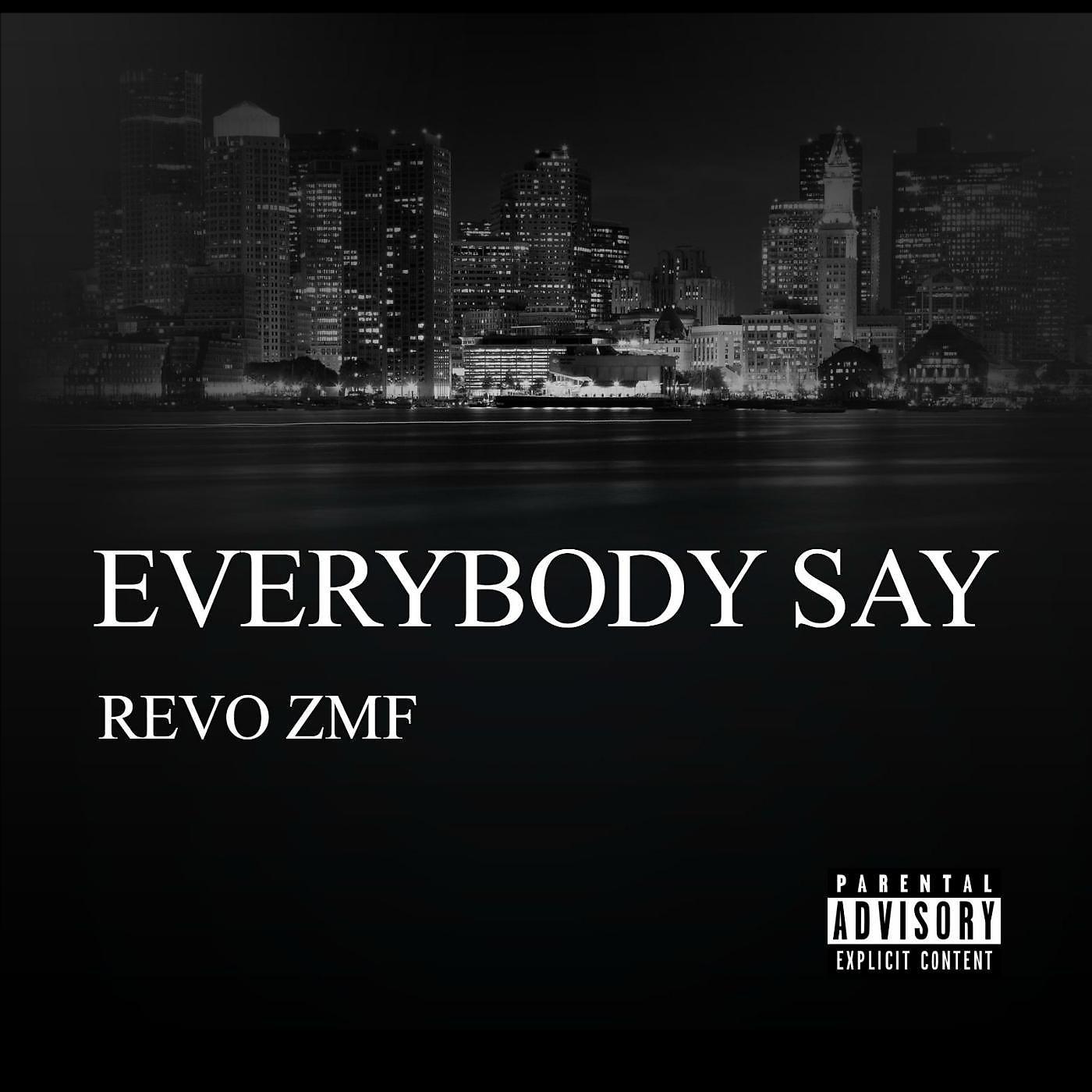 Постер альбома Everybody Say (feat. Scrill White)
