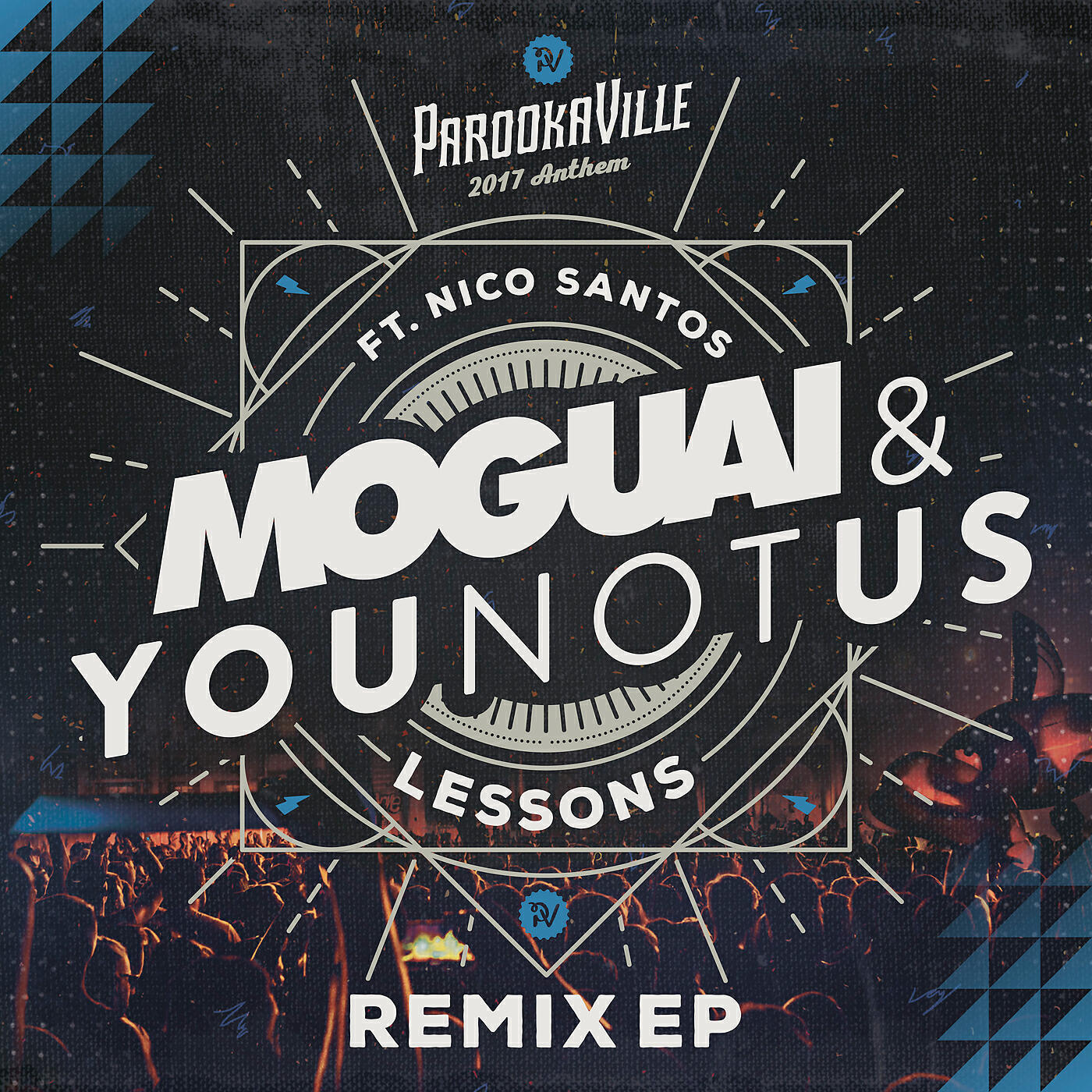 MOGUAI - Lessons (Parookaville 2017 Anthem / FRDY Festival Remix)