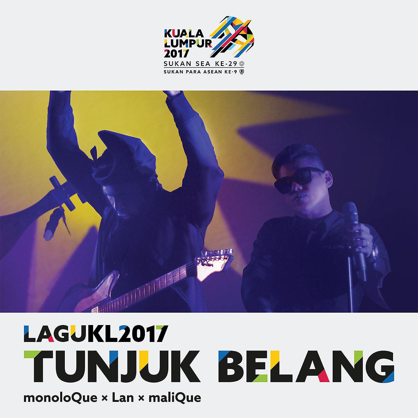 Постер альбома Tunjuk Belang (Theme Song Kuala Lumpur 2017 Sukan SEA)