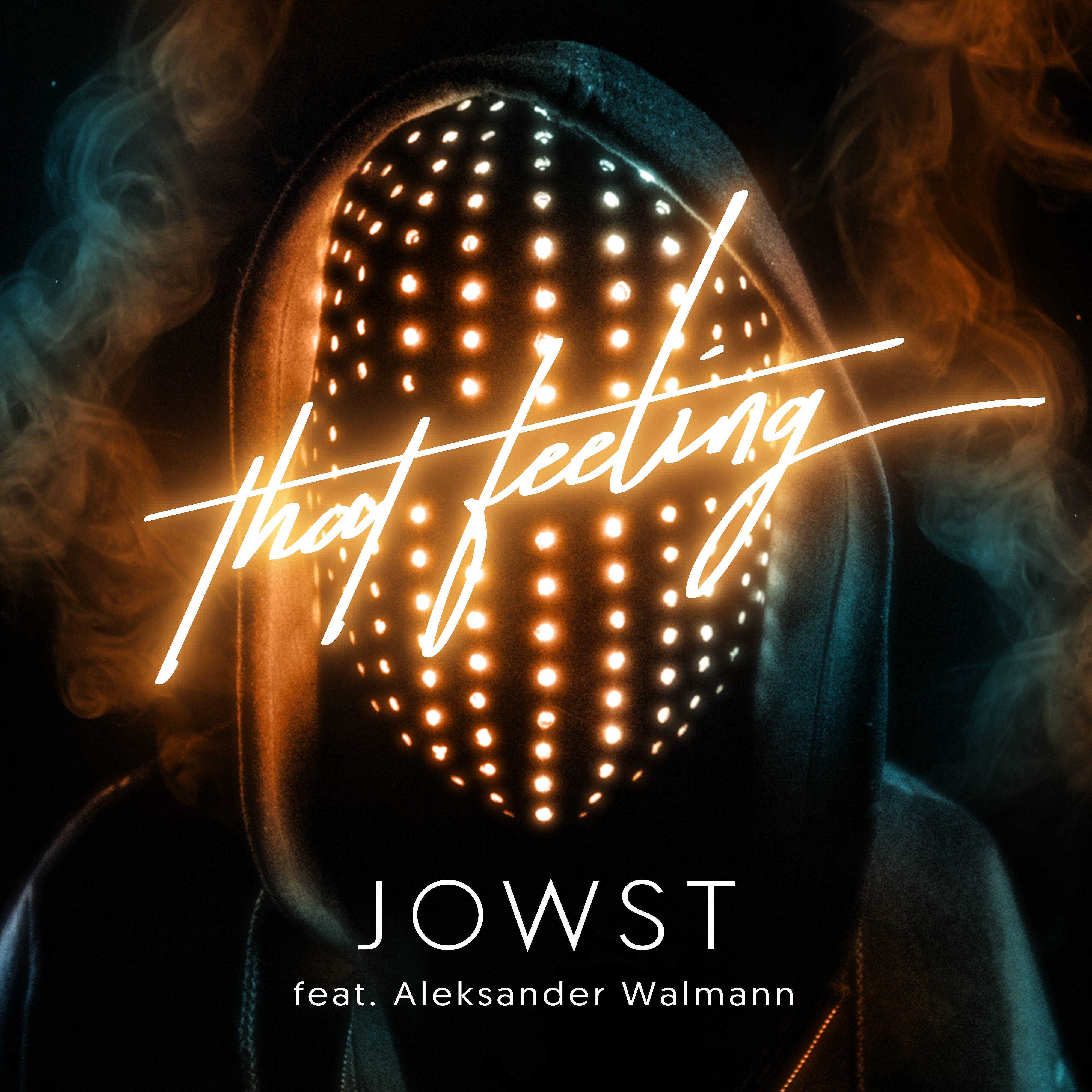 JOWST - ThatFeeling (feat. Aleksander Walmann)
