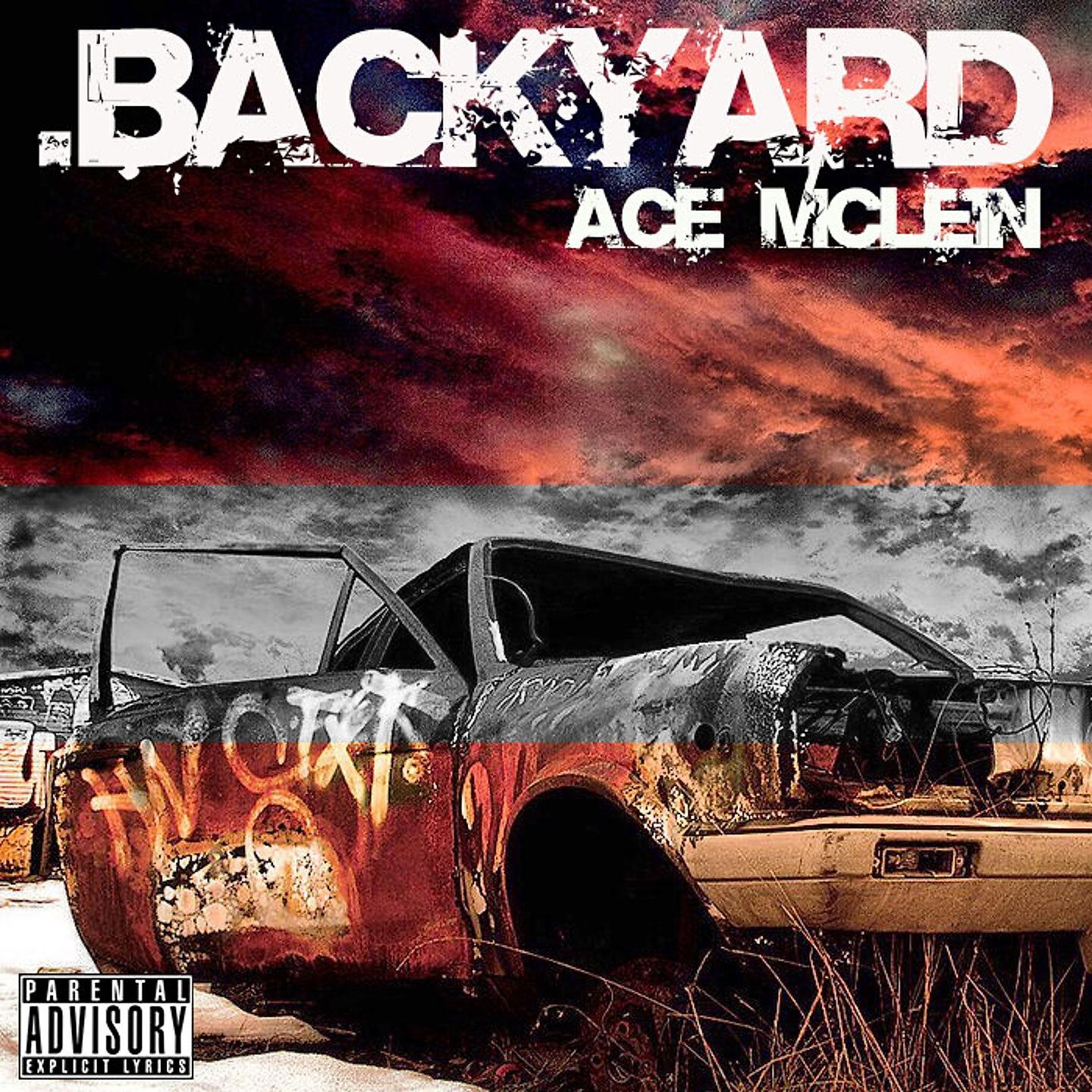 Ace Mclein - Backyard