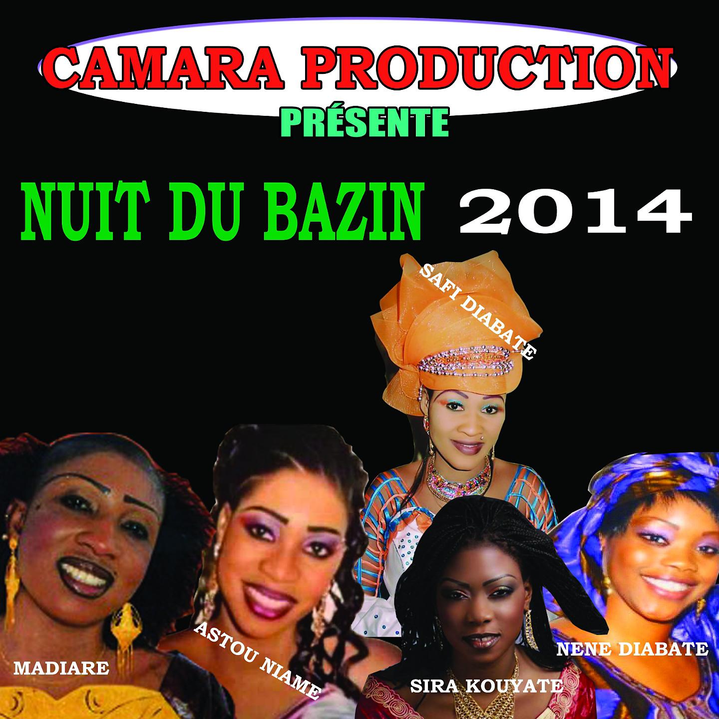 Постер альбома Nuit du Bazin 2014: Astou Niame, Madiare Drame, Nene Diabate, Safi Diabate, Sira Kouyate