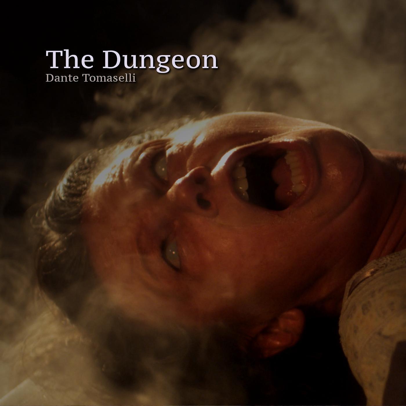 Dante Tomaselli - The Dungeon