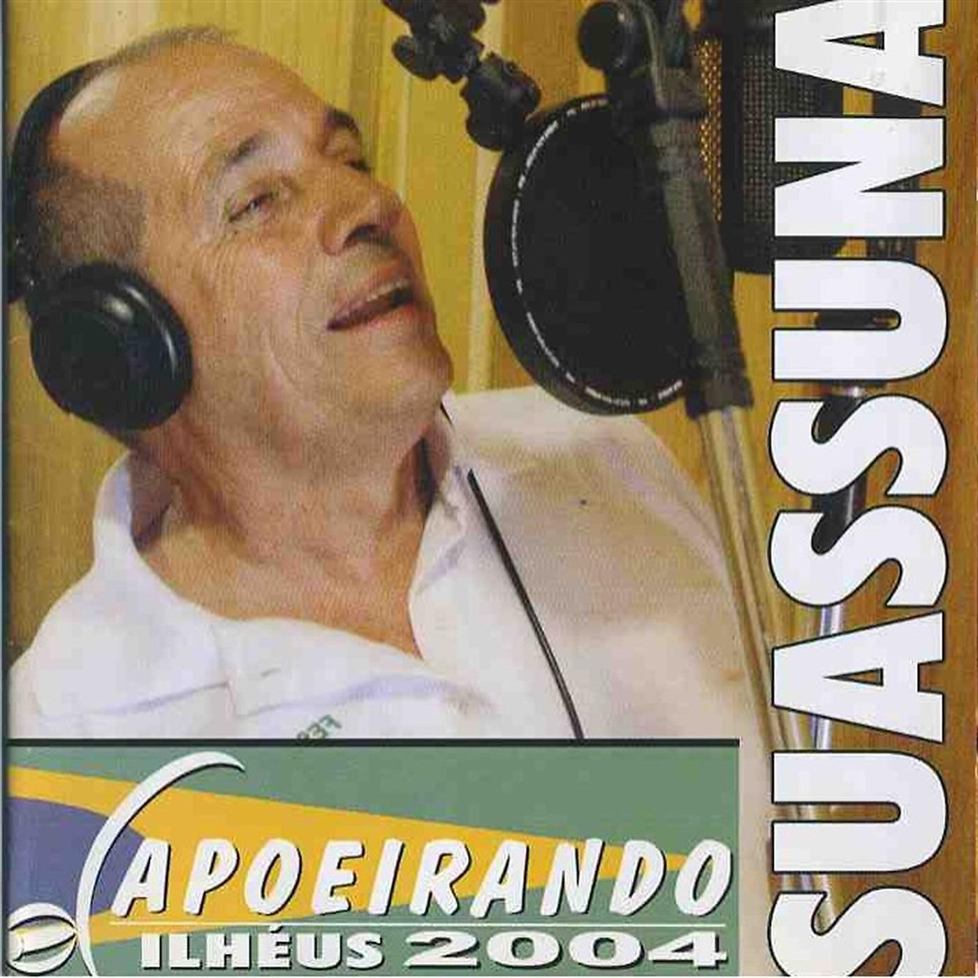 Постер альбома Capoeirando Ilhéus 2004