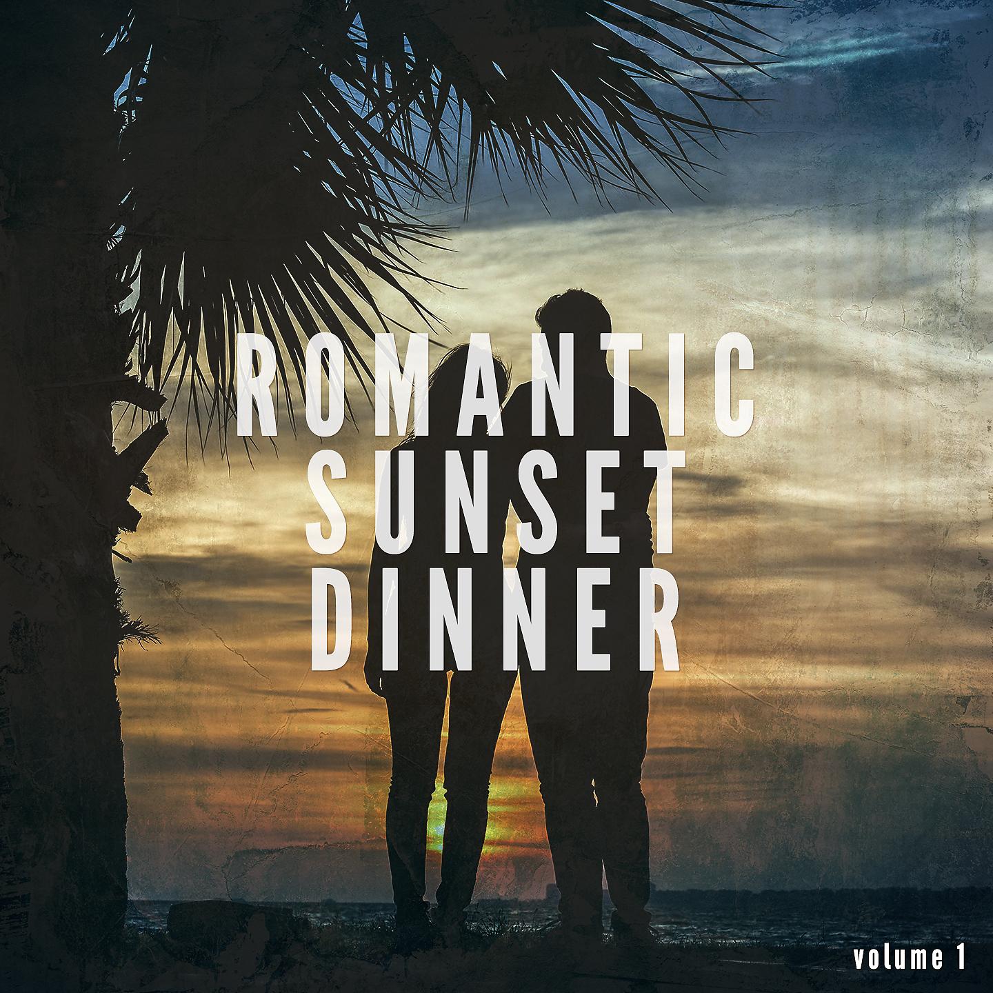 Постер альбома Romantic Sunset Dinner, Vol. 1