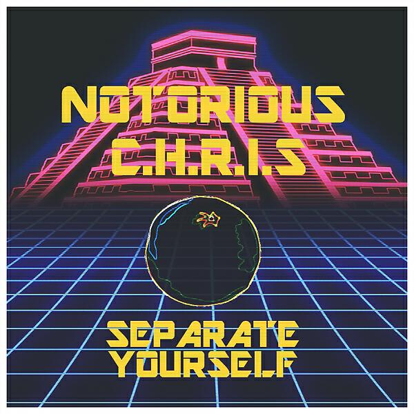 Notorious CHRIS - Juiced Up