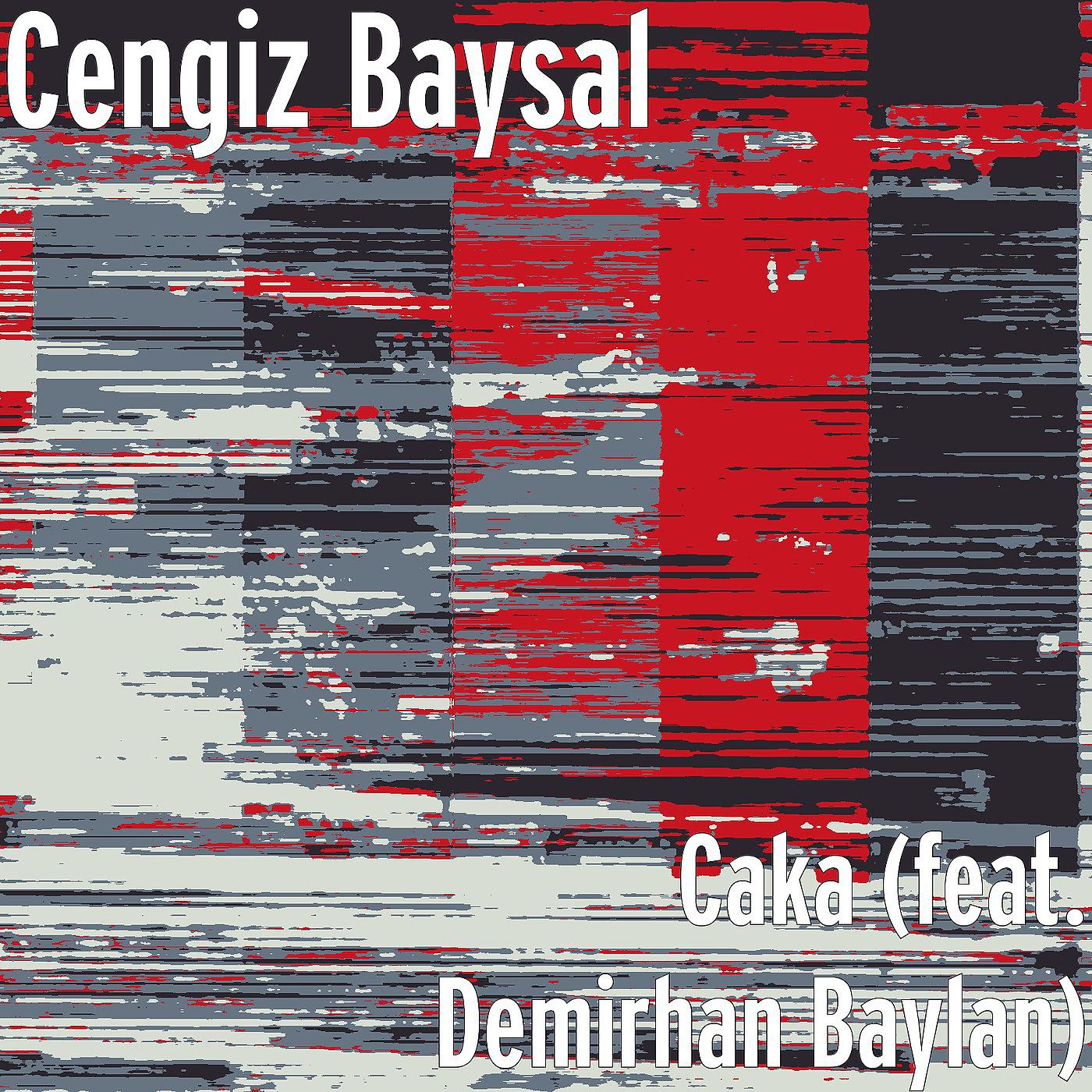 Постер альбома Caka (feat. Demirhan Baylan)
