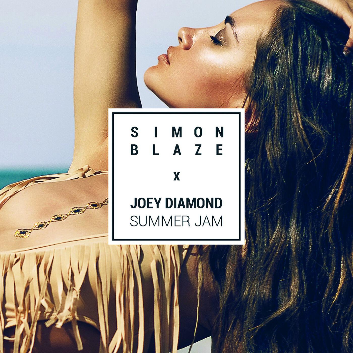 Simon Blaze - Summer Jam (feat. Joey Diamond)