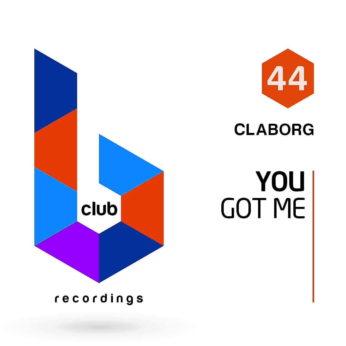 Claborg - You Got Me