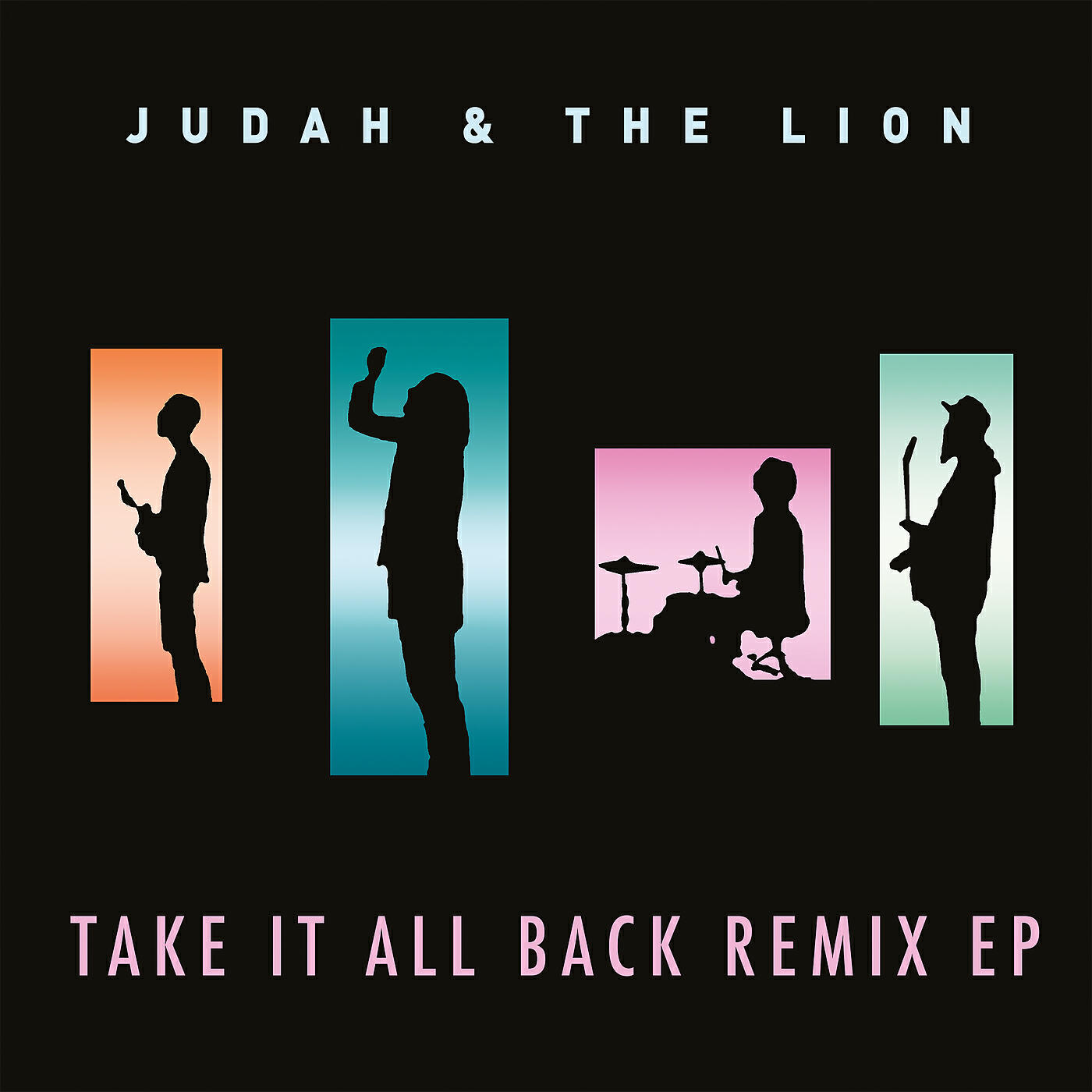 Judah & the Lion - Take It All Back