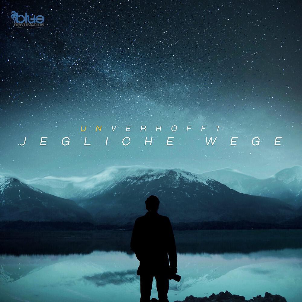 Unverhofft - Jegliche Wege (Denis Pewny Remix)