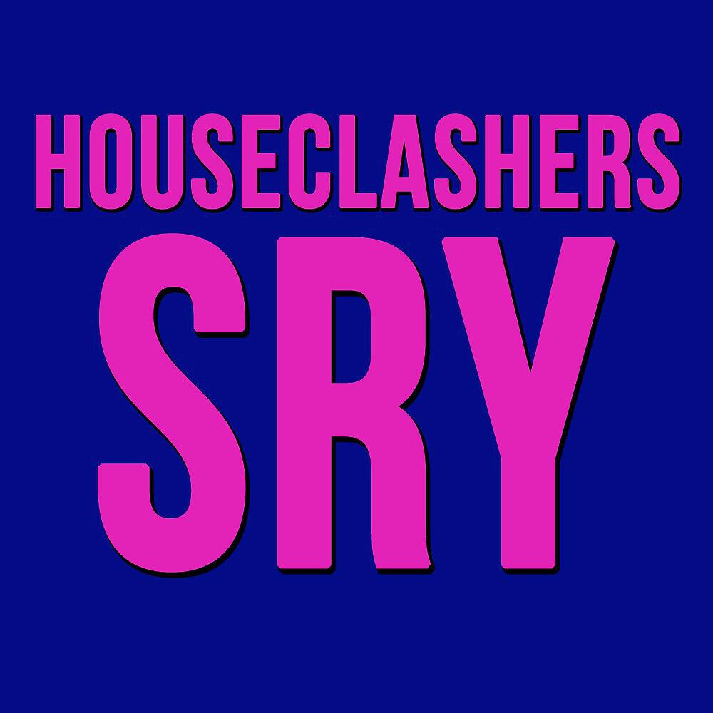Houseclashers - Sry (Enzio Velli Vs. Balu da Houseclasher Mix)