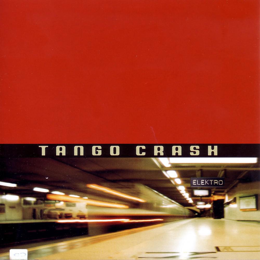 Постер альбома Tango Crash