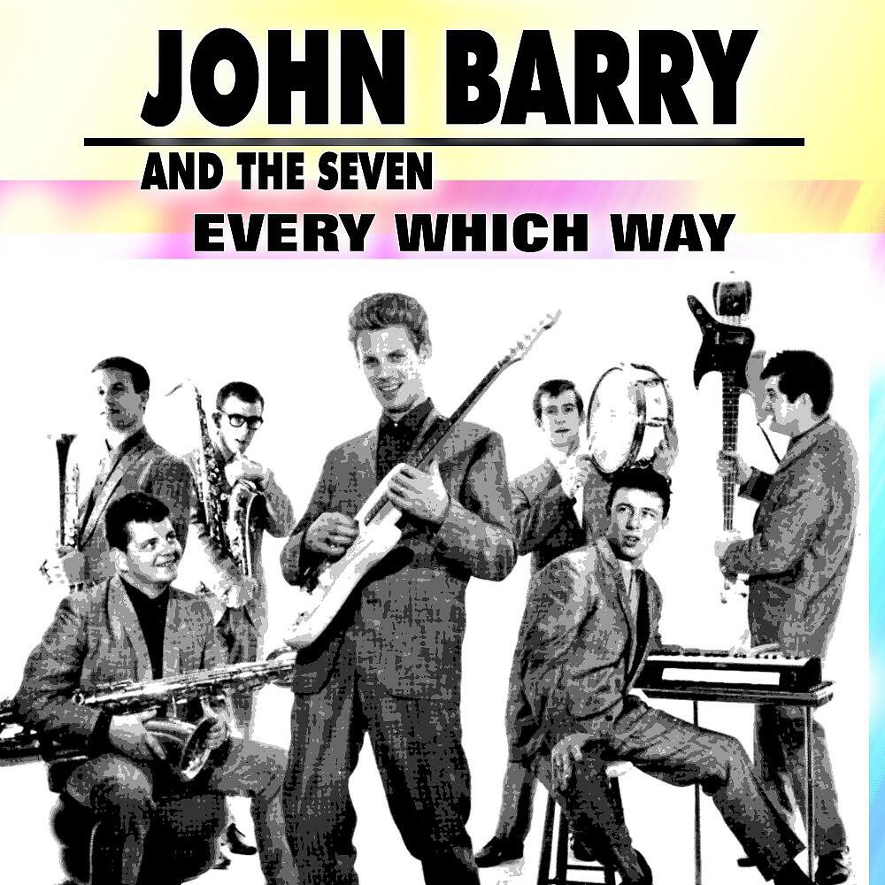 John Barry And The Seven - Hit & Miss