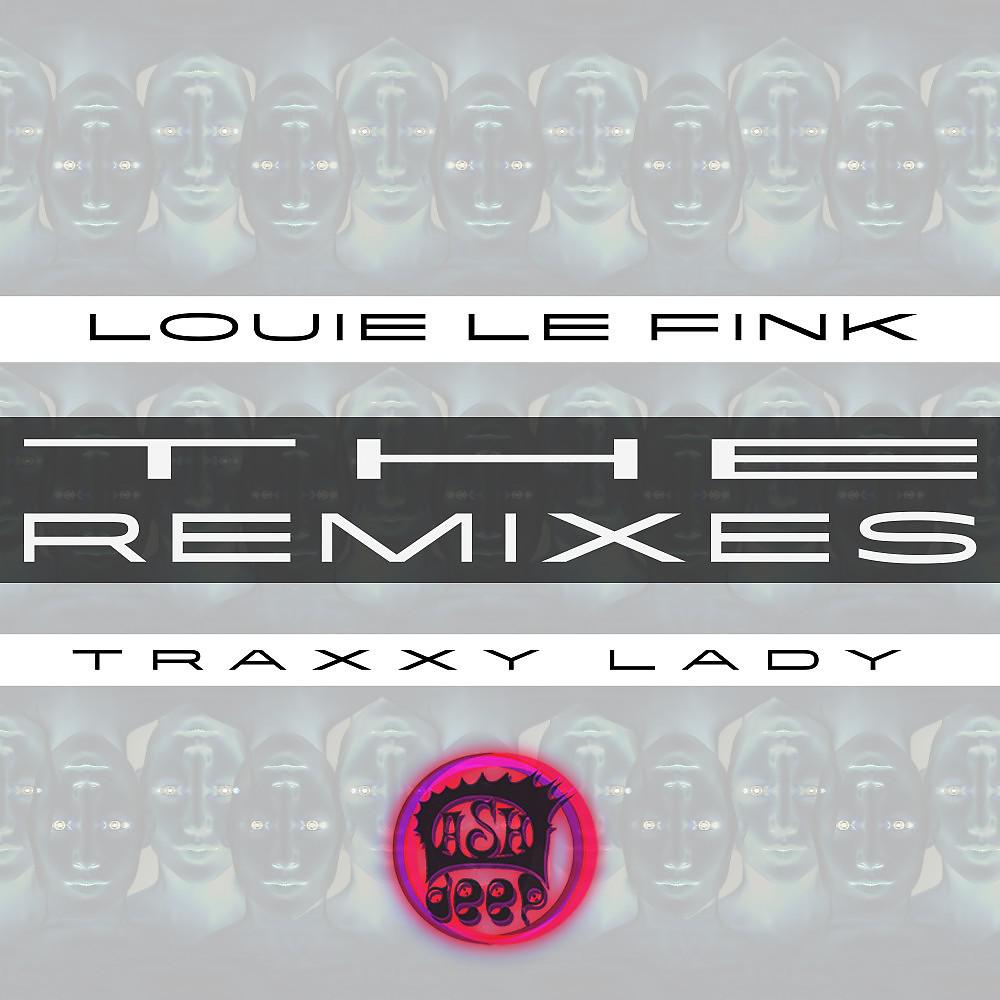 Постер альбома Traxxy Lady (The Remixes)